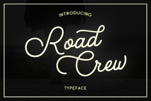 Road Crew: A Handmade Typeface for Bold Campaigns