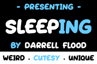 Sleeping Font: A Review for Campaign Designers