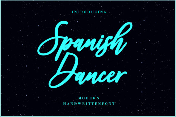 Spanish Dancer: A Modern Handwritten Font for Web Design